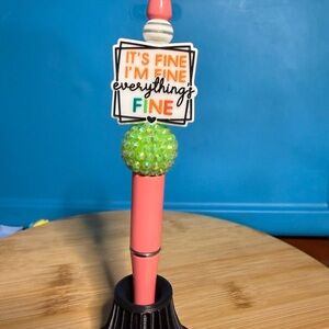 Coral Pink 'It's Fine I'm Fine Everything's Fine' beaded Pen